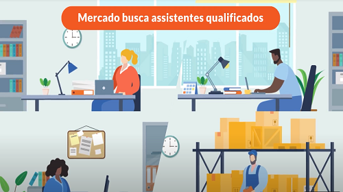 DICA | Os assistentes que o mercado de trabalho procura